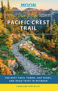 Cover image: Moon Drive & Hike Pacific Crest Trail 1st edition 9781640492141