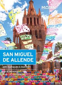 Cover image: Moon San Miguel de Allende 3rd edition 9781631211591