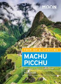 Cover image: Moon Machu Picchu 4th edition 9781640493162