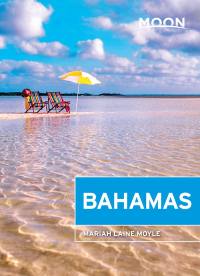 Cover image: Moon Bahamas 1st edition 9781640493223