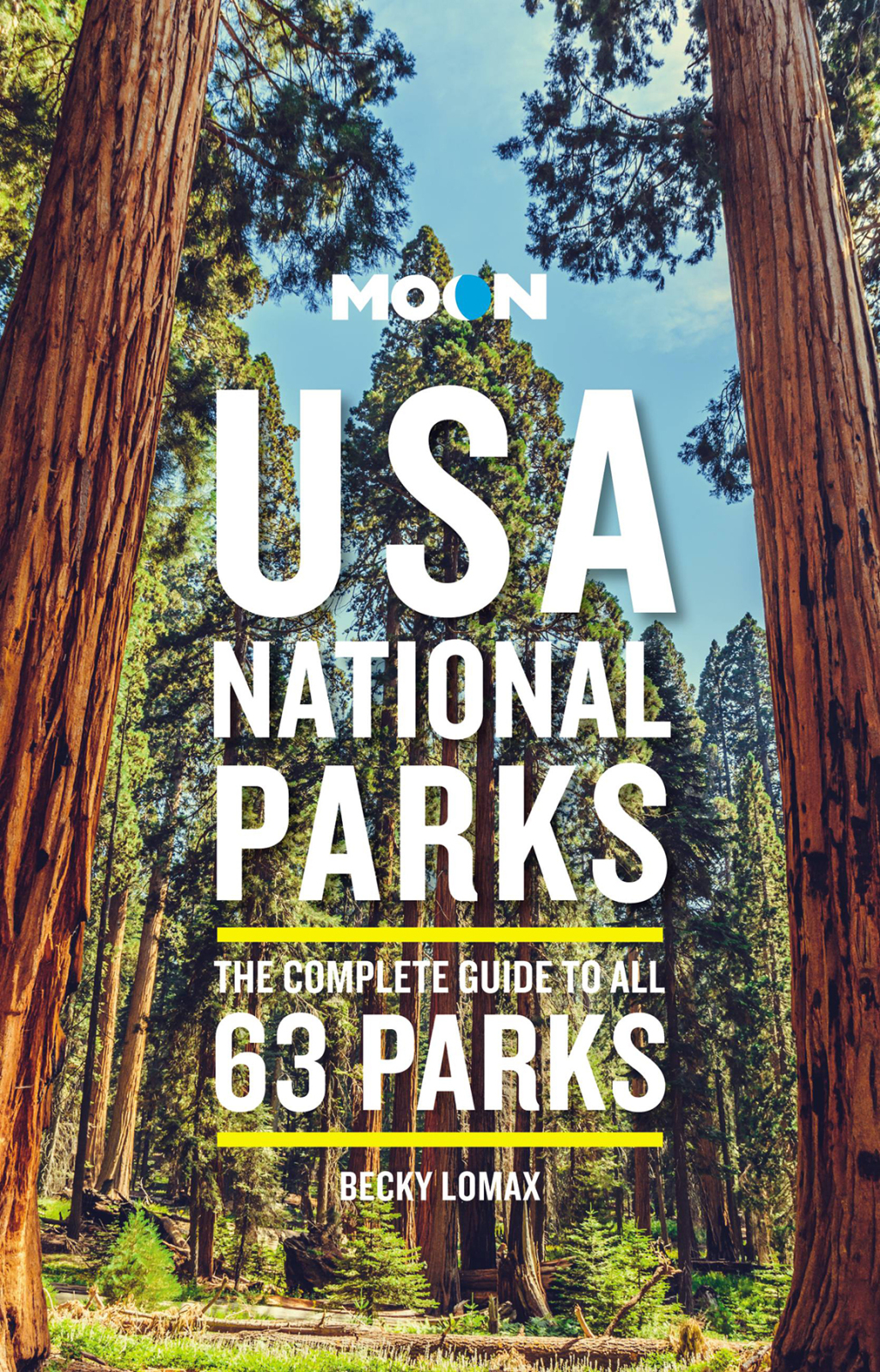 Moon USA National Parks - (Travel Guide) 3rd Edition by Becky Lomax (Paperback)