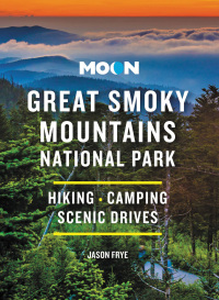 Cover image: Moon Great Smoky Mountains National Park 3rd edition 9781640496439