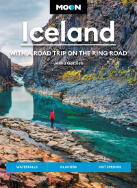 Cover image: Moon Iceland: With a Road Trip on the Ring Road 4th edition 9781640497061