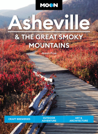 Cover image: Moon Asheville & the Great Smoky Mountains 3rd edition 9781640497528
