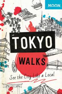 Cover image: Moon Tokyo Walks 1st edition 9781640497917