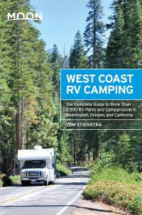 Cover image: Moon West Coast RV Camping 5th edition 9781612388083
