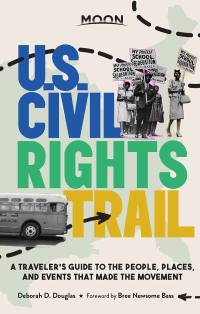 Cover image: Moon U.S. Civil Rights Trail 1st edition 9781640499157