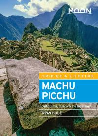 Cover image: Moon Machu Picchu 5th edition 9781640499393