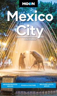 Cover image: Moon Mexico City 8th edition 9781640499737
