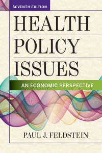 Cover image: Health Policy Issues: An Economic Perspective 7th edition 9781640550100