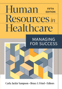 Omslagafbeelding: Human Resources in Healthcare: Managing for Success 5th edition 9781640552456