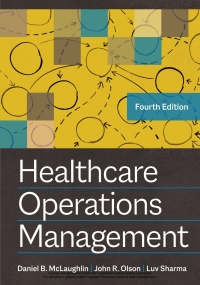 Cover image: Healthcare Operations Management 4th edition 9781640553071