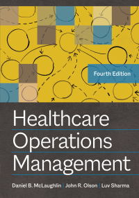Cover image: Healthcare Operations Management 4th edition 9781640553071