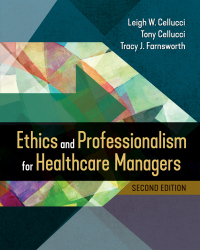 Imagen de portada: Ethics and Professionalism for Healthcare Managers 2nd edition 9781640553125