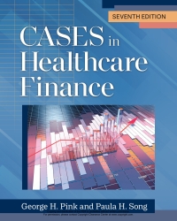 Cover image: Cases in Healthcare Finance 7th edition 9781640553170