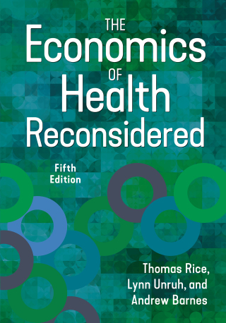 表紙画像: The Economics of Health Reconsidered 5th edition 9781640553477
