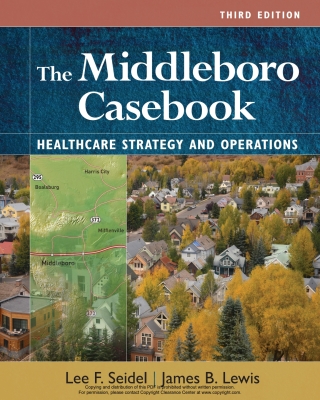Imagen de portada: The Middleboro Casebook: Healthcare Strategies and Operations, Third Edition 3rd edition 9781640553521