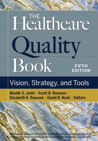 صورة الغلاف: The Healthcare Quality Book: Vision, Strategy, and Tools 5th edition 9781640553576