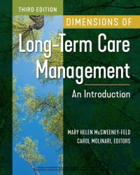 Imagen de portada: Dimensions of Long-Term Care Management: An Introduction, Third Edition 3rd edition 9781640553675
