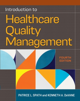 Cover image: Introduction to Healthcare Quality Management, Fourth Edition 4th edition 9781640553637