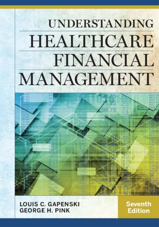 Understanding Healthcare Financial Management 7th edition