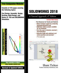 Cover image: SOLIDWORKS 2018: A Tutorial Approach 4th edition 9781640570313