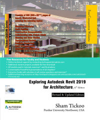 Cover image: Exploring Autodesk Revit 2019 for Architecture 15th edition 9781640570351