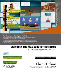 Cover image: Autodesk 3ds Max 2020 for Beginners: A Tutorial Approach 20th edition 9781640570658
