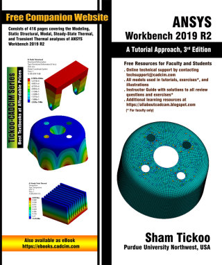 Cover image: ANSYS Workbench 2019 R2: A Tutorial Approach 3rd edition 9781640570788