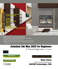 صورة الغلاف: Autodesk 3ds Max 2023 for Beginners: A Tutorial Approach 23rd edition 9781640571754