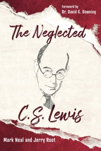 Cover image: The Neglected C. S. Lewis 9781640602946