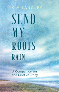Cover image: Send My Roots Rain 9781612619491