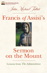 Imagen de portada: Francis of Assisi's Sermon on the Mount 9781640601727