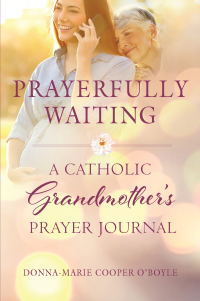 Imagen de portada: Prayerfully Waiting 9781640603417