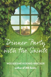 Cover image: Dinner Party with the Saints 9781640604193