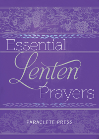 Cover image: Essential Lenten Prayers 9781640606272