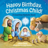 Titelbild: Happy Birthday, Christmas Child! 9781640607996