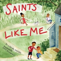 Cover image: Saints Like Me — Toddler Edition 9781640607606