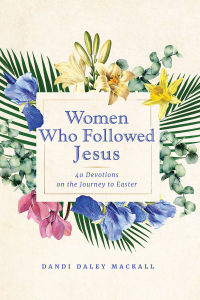 Cover image: Women Who Followed Jesus 9781640608511