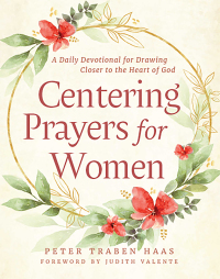 صورة الغلاف: Centering Prayers for Women 9781640608580