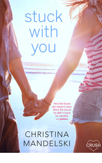 Cover image: Stuck With You 9781640638556