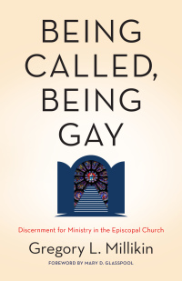 Cover image: Being Called, Being Gay 9781640650121