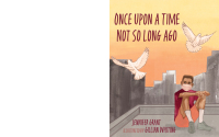 Cover image: Once Upon a Time Not So Long Ago 9781640654037
