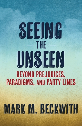 Cover image: Seeing the Unseen 9781640655188