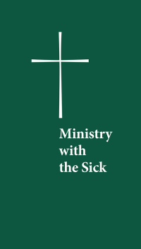 Imagen de portada: Ministry with the Sick 9781640655461