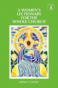 Cover image: A Women's Lectionary for the Whole Church Year B 9781640655706