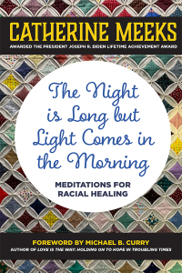 Imagen de portada: The Night is Long but Light Comes in the Morning 9781640655973