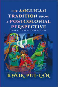 Imagen de portada: The Anglican Tradition from a Postcolonial Perspective 9781640656291
