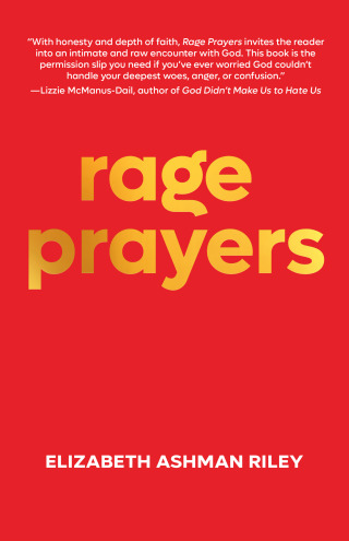 Imagen de portada: Rage Prayers 9781640657489