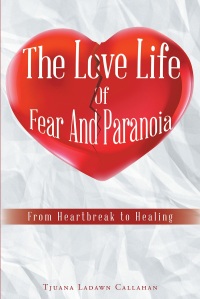 Imagen de portada: The Love Life Of Fear And Paranoia 9781640790032
